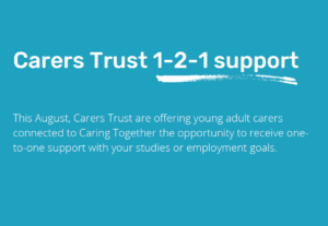 Carers Trust one-to-one support Summer 2021