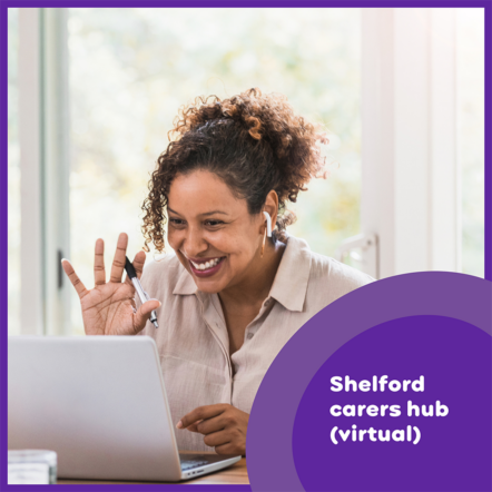 Shelford carers hub (virtual)