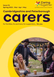 Carers magazine issue 26 March-May 2022 front cover