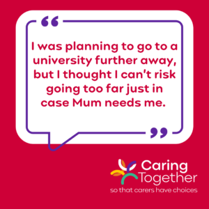 Young Adult Carer quote about caring and studying for a degree