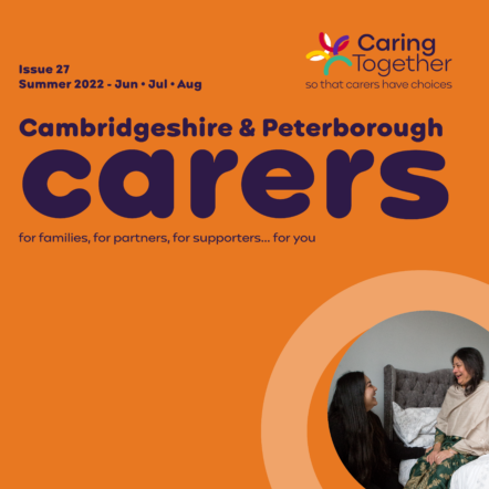 Carers magazine issue 27 June-August 2022