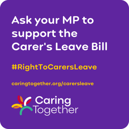 Ask your MP to support the Carer's Leave Bill