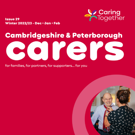 Carers magazine issue 29, December 2022-February 2023