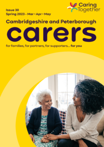 Carers magazine issue 30, March-May 2023