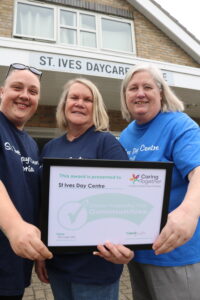 St Ives Day Centre receives Carer Friendly Tick Award Communities
