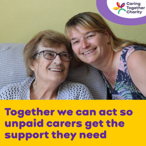 Together we can act so unpaid carers get the support they need