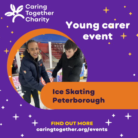 Young carer event - ice skating Peterborough