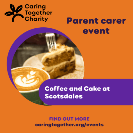 Parent carers Coffee and Cake at Scotsdales