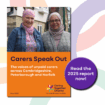 Read the 2025 Carers Speak Out report now!