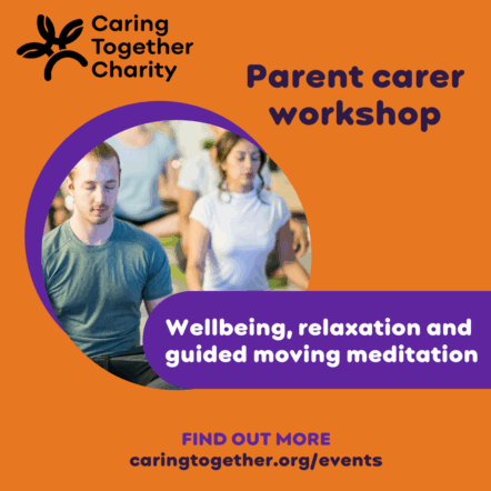 Parent carer workshop - Wellbeing, relaxation and guided moving meditation