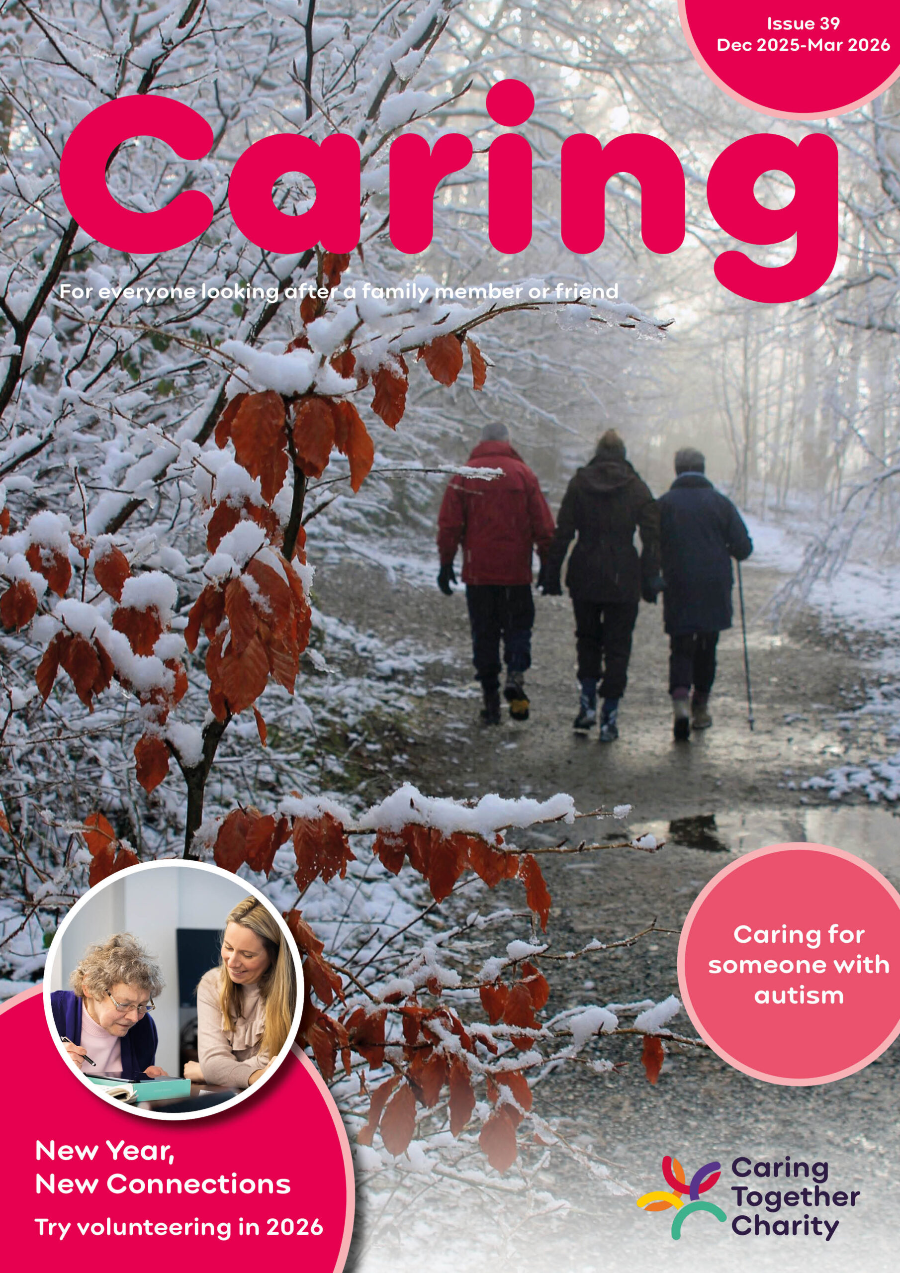 Caring Magazine Caring magazine issue 39 - December 2025-March 2026 - Caring Together ...