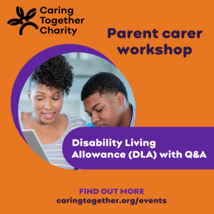 Parent carer workshop - DLA