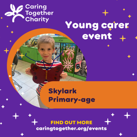 Young carer event - Skylark primary-age