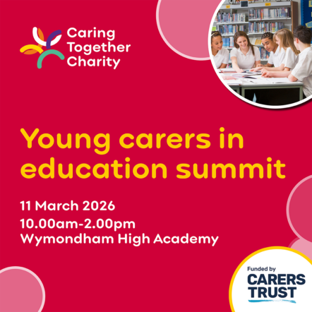 Young carers in education summit 11 March 2026
