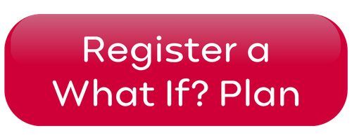 Register a What If? Plan