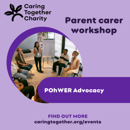 Parent carer workshop - POhWER Advocacy